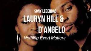 Nothing even matters is awesome! Nothing Even Matters Von Lauryn Hill Laut De Song