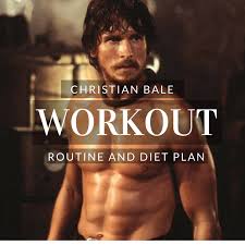 christian bale workout routine and t