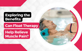 float therapy help relieve muscle pain
