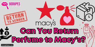 can you return perfume to macy s