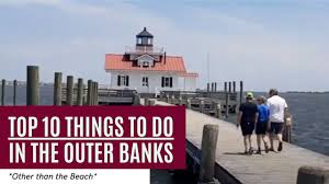 top ten things to do in the outer banks