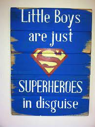 I believe there's a hero in all of us. 17 Quotes That Perfectly Describe Boys Superhero Nursery Superman Nursery Superhero Room
