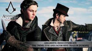 Assassin's Creed Syndicate - The Twins: Evie and Jacob Frye Trailer  [EUROPE] - YouTube