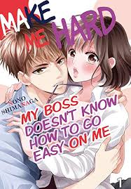 Wife of my boss sub indo. Amazon Com Make Me Hard Vol 01 Tl Manga My Boss Doesn T Know How To Go Easy On Me Ebook Shimanaga Nono Kindle Store
