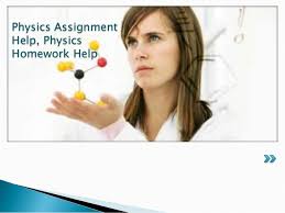 Physics assignment help physics homework help assignmentsweb Physics  assignment com