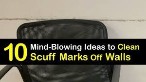 Eliminate Scuff Marks Easy Tricks For