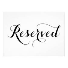 117 Best Reserved Signs Images Reserved Signs Reserved Seating