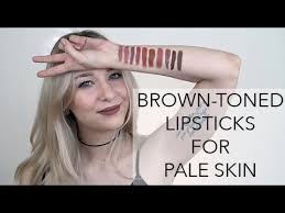 fav brown lipsticks for pale skin you