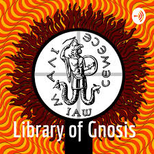 library of gnosis podcast podtail