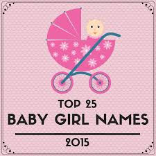 top 25 baby names for s 2016
