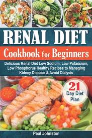 renal t cookbook for beginners the