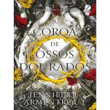 A COROA DE OSSOS DOURADOS (VOL. 3 SANGUE E CINZAS) - VOL. 3 | Livraria Martins Fontes Paulista