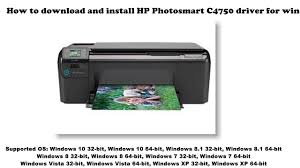 Need a hp photosmart c4680 printer driver for windows? How To Download And Install Hp Photosmart C4750 Driver Windows 10 8 1 8 7 Vista Xp Youtube