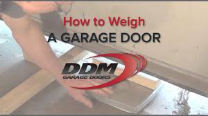 How To Weigh A Garage Door Tcworks Org