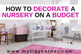 how to decorate a nursery on a budget