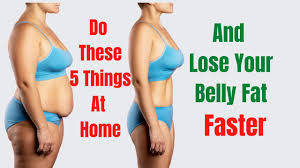 burn and lose belly fat quicker at home
