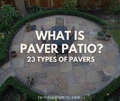 What Is A Paver Patio 23 Types Of