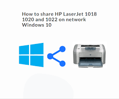 how to share hp laserjet 1018 1020 and