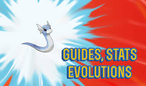 Pokemon Lets Go Dratini Guide Stats Locations Evolutions