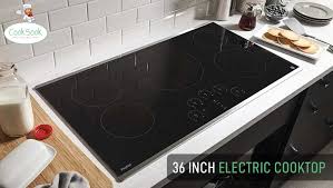 best 36 inch electric cooktop reviews