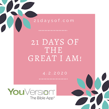 youversion 21 days of the great i am