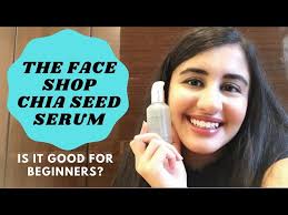 the face chia seed serum review