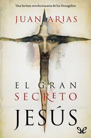 El museo secreto gratis : Leer El Gran Secreto De Jesus De Juan Arias Libro Completo Online Gratis