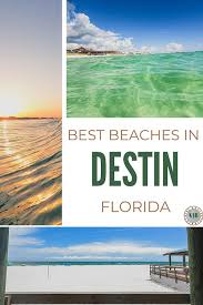 best beaches in destin florida