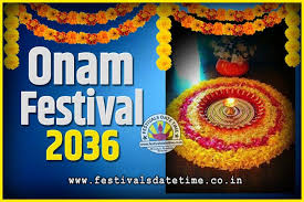 Thiruvonam is dedicated to lord maha vishnu. 2036 Onam Festival Date And Time 2036 Thiruvonam 2036 Onam Festival Calendar Festivals Date Time