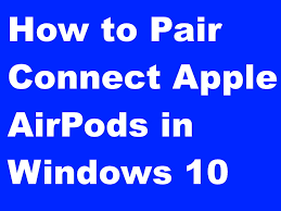 Airpods 10 zum kleinen preis hier bestellen. How To Pair Or Connect Apple Airpods In Windows 10 Pc