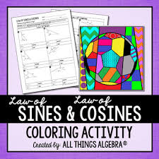 And, have you seen the detailed videos for the law of sines and the law of cosines? Law Of Sines And Law Of Cosines Coloring Activity By All Things Algebra