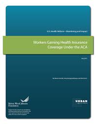 Pdf Workers Gaining Health Insurance Coverage Under The Aca