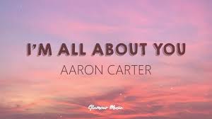 aaron carter i m all about you