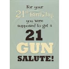 Designer Greetings 21 Gun Salute Funny Age 21 21st Birthday Card