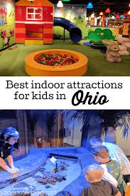 top 12 indoor attractions in ohio for