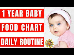 Food Chart And Daily Routine For 1 Year Baby Complete Diet