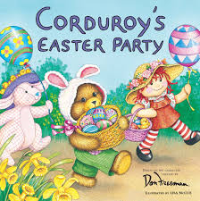 Corduroys Easter Party Don Freeman Lisa Mccue
