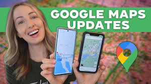 google maps updates 2022 you