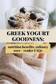 greek yogurt goodness benefits uses
