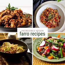 12 tasty healthy vegan farro recipes