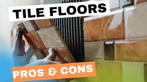 tile floors pros and cons is tile