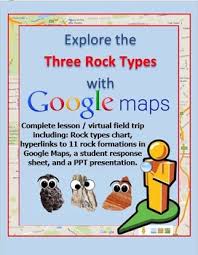Explore The Rock Cycle With A Google Maps Virtual Field Trip