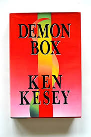 Ken kesey was american writer, who gained world fame with his novel one flew over the cuckoo's nest (1962, filmed 1975). Ken Kesey Demon Box First Edition Abebooks