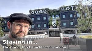 good hotel in docklands london