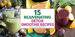 rejuvenating detox smoothie recipes