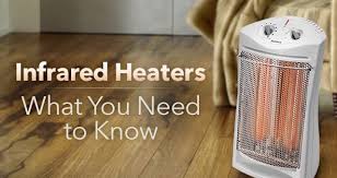 Infrared Heaters What You Need To Know