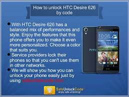 Sim unlock phone determine if devices are eligible to be unlocked: How To Unlock Htc Desire 626 By Code