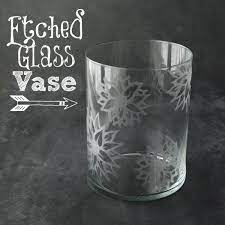 Diy Etched Glass Vase Guest Post