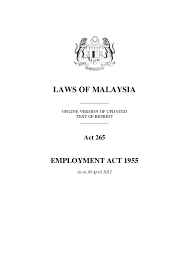 Removal of doubt in respect of matters not provided for by or under this act. Malaysia Employment Act 1955