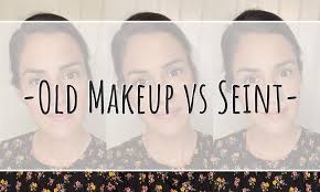 old makeup vs seint beauty